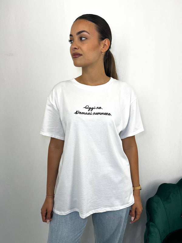 T-Shirt "Oggi No"